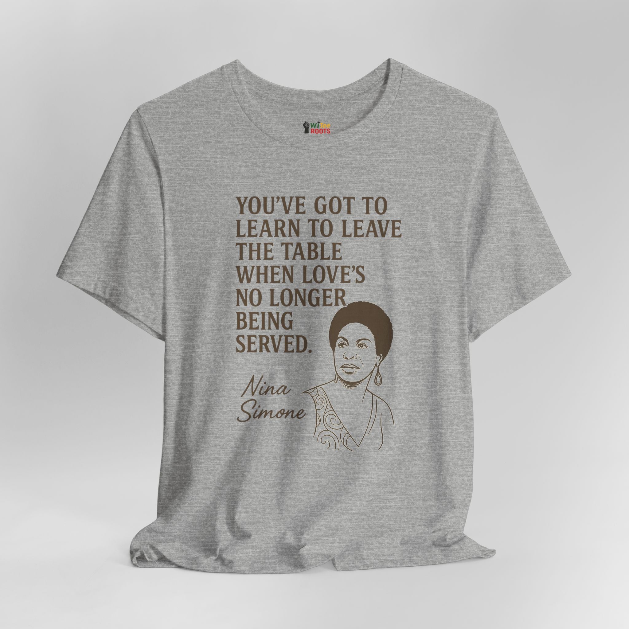 Gray t-shirt with Nina Simone quote and portrait on a white background