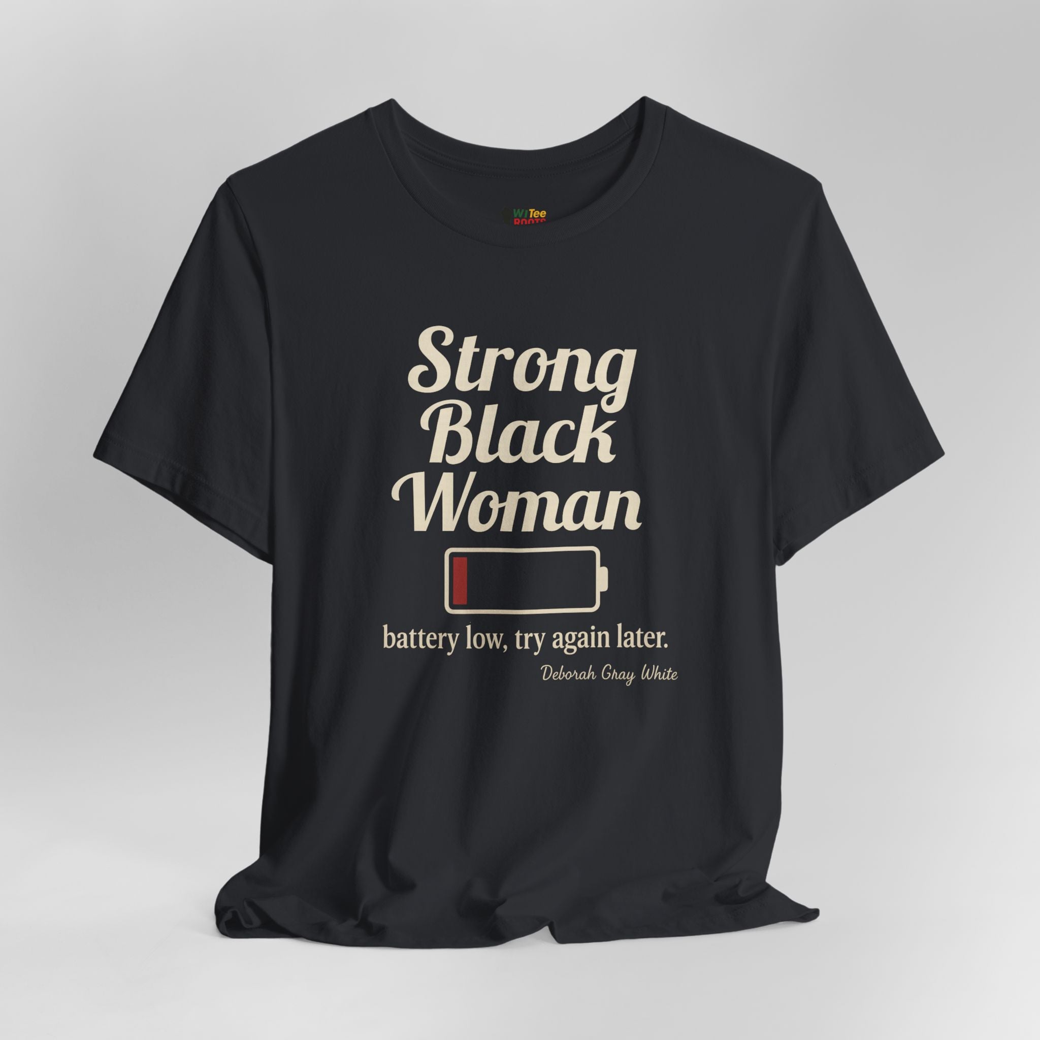 Black t-shirt with 'Strong Black Woman' graphic and text on a gray background