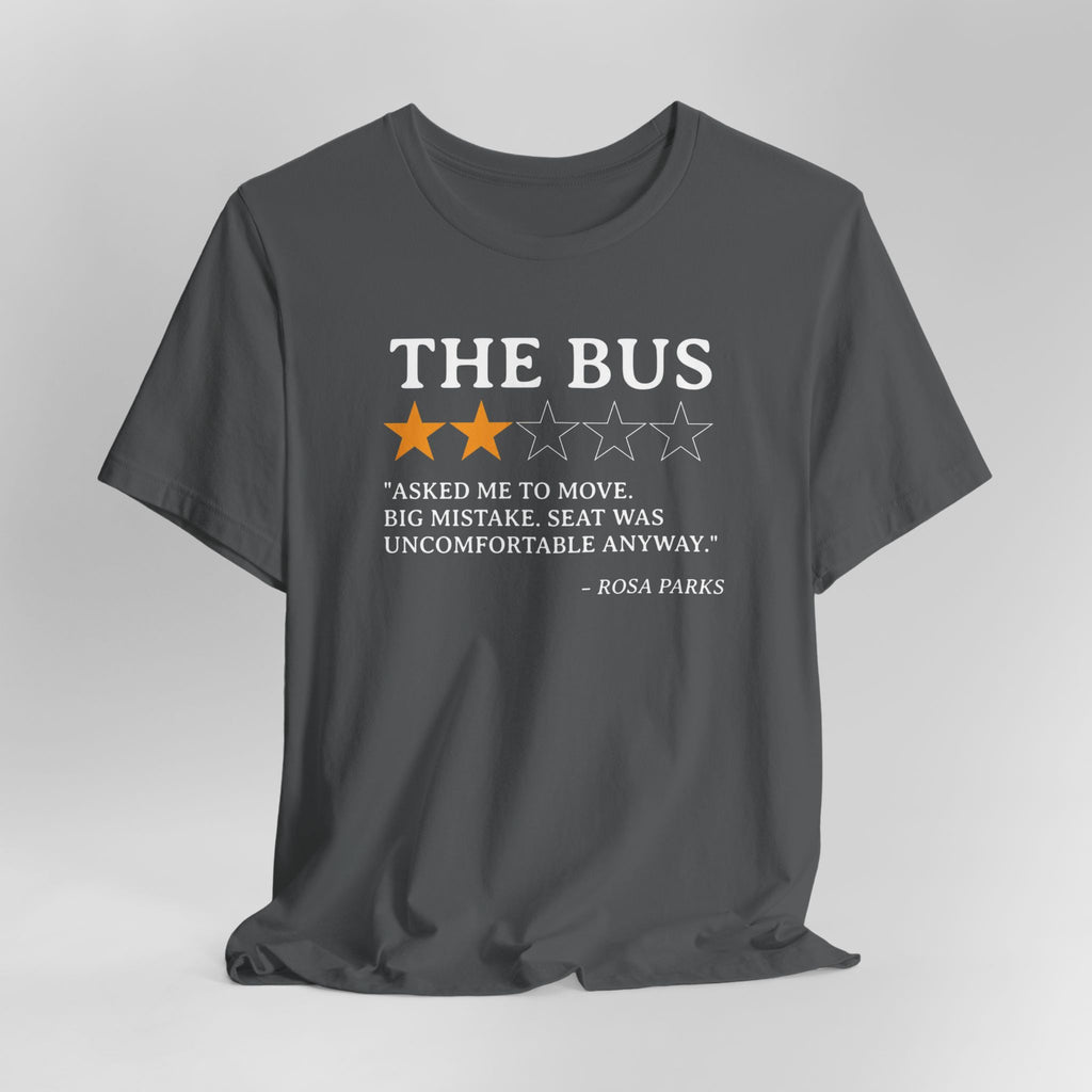 Gray t-shirt with a quote about Rosa Parks on a gray background