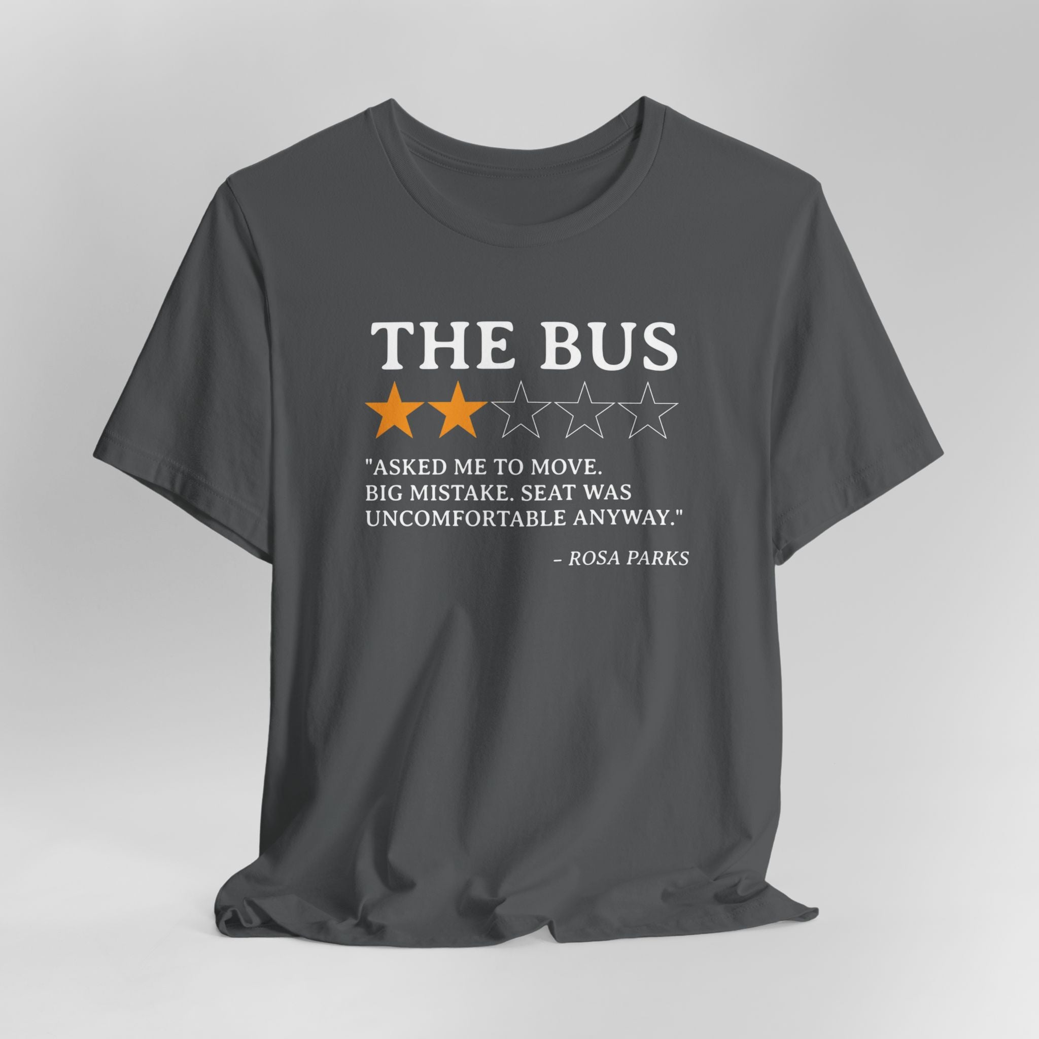 Gray t-shirt with a quote about Rosa Parks on a gray background
