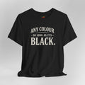 Black t-shirt with white text on a gray background