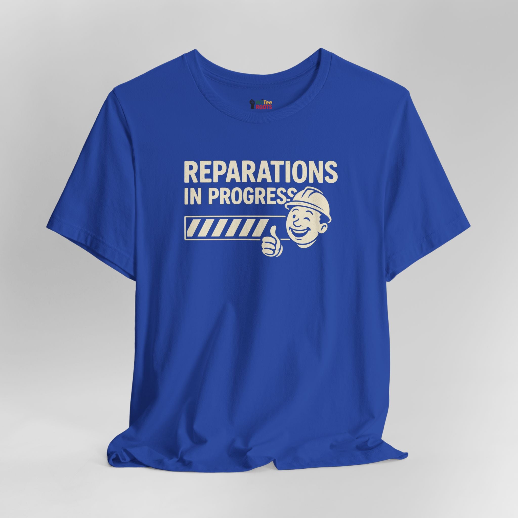 Blue t-shirt with 'Reparations in Progress' graphic on a gray background