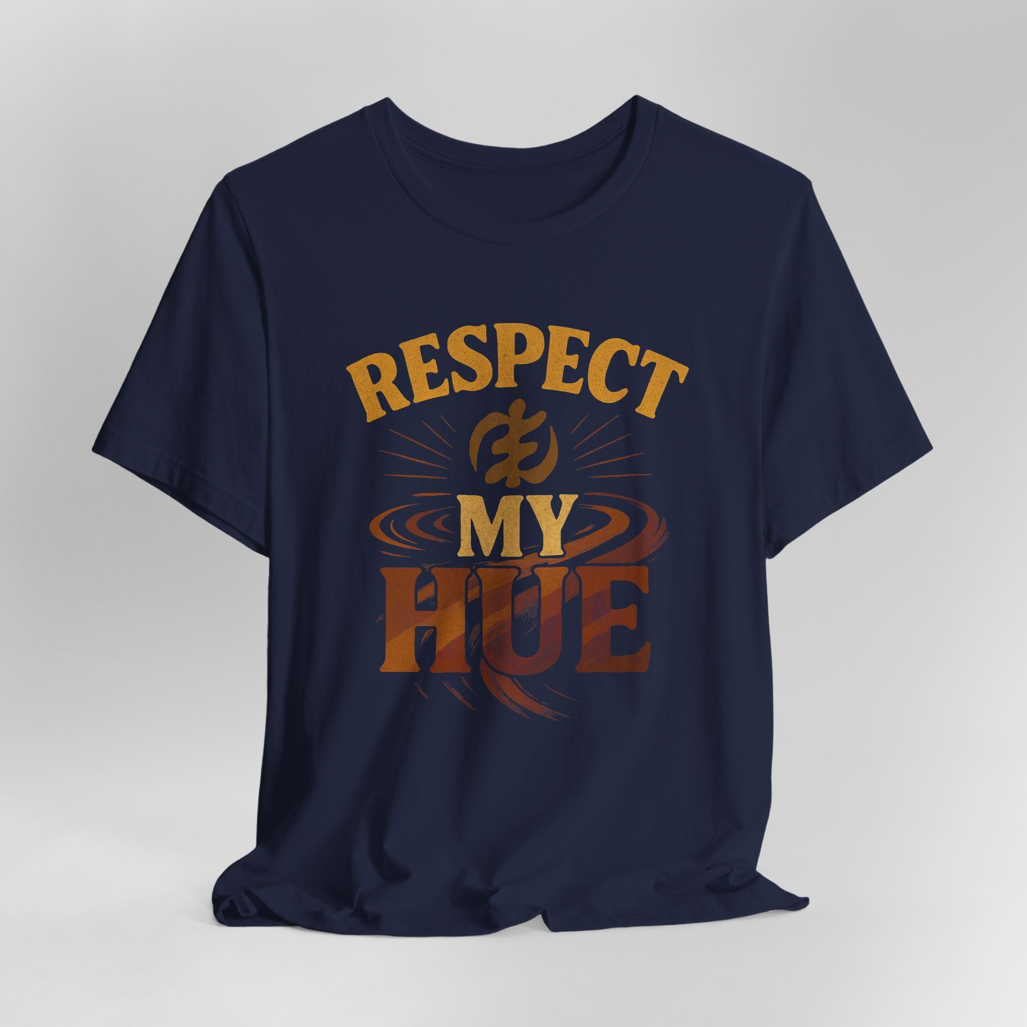 Navy blue t-shirt with 'Respect My Hue' text in orange on a light gray background
