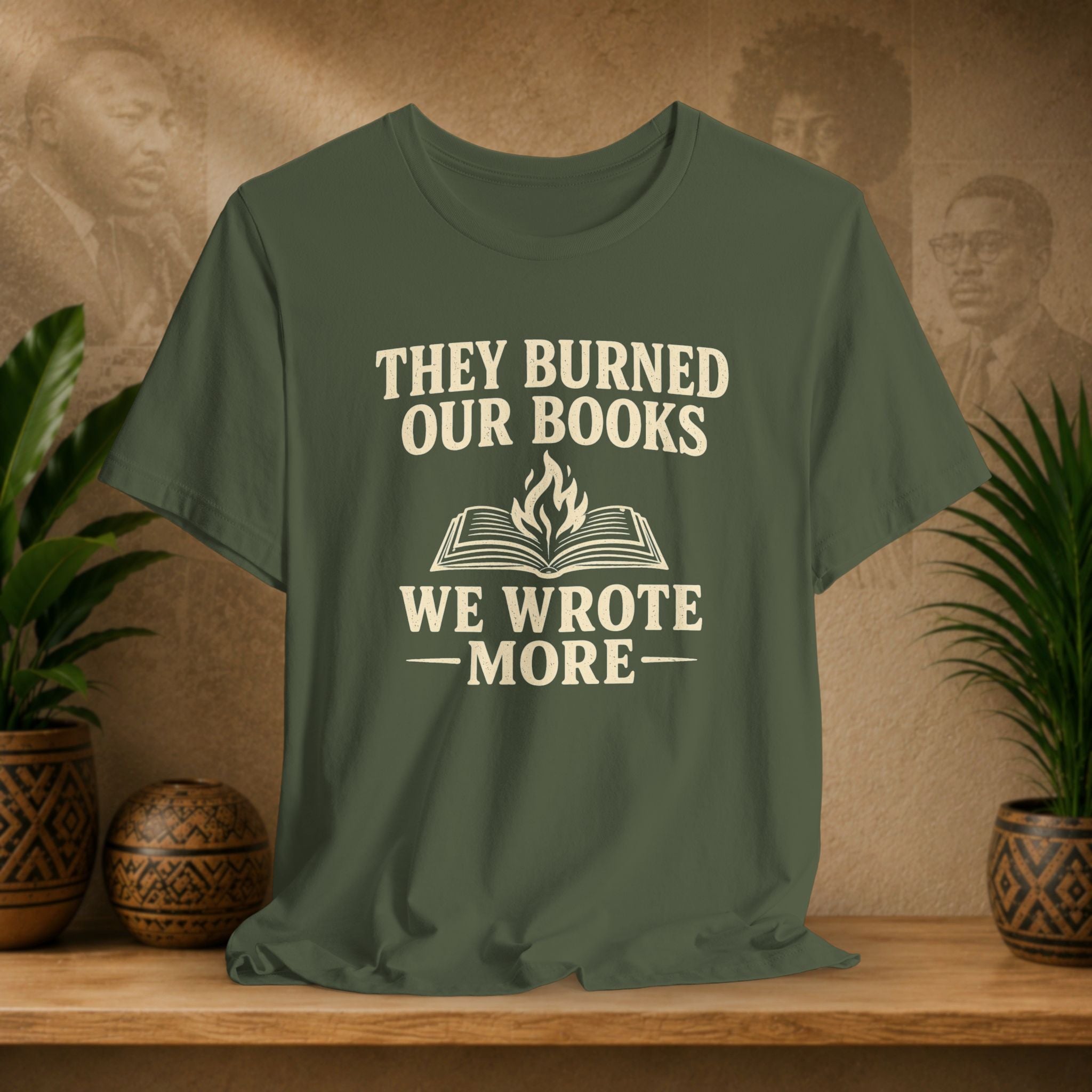 They Burned Our Books Tee