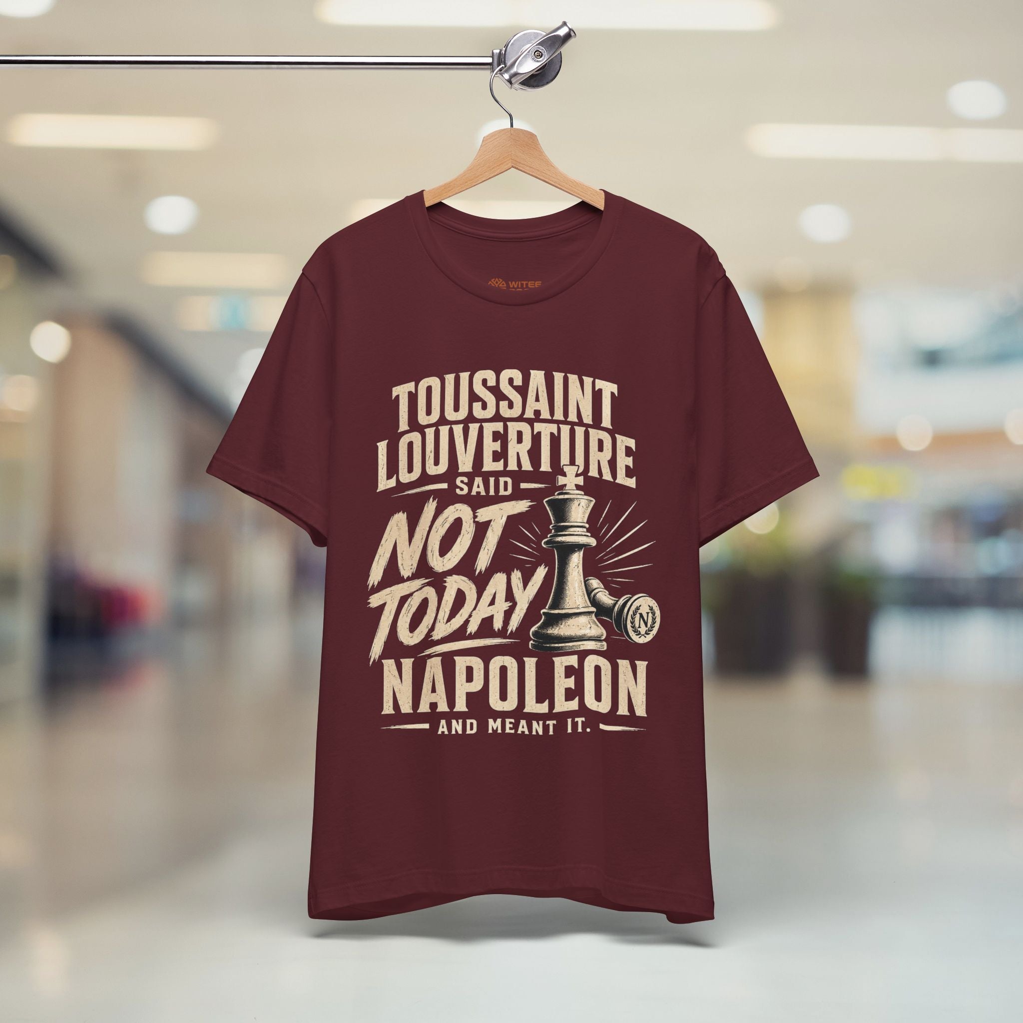 Not Today Napoleon Tee