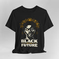 Black t-shirt with a graphic design and text 'Black to the Future' on a gray background