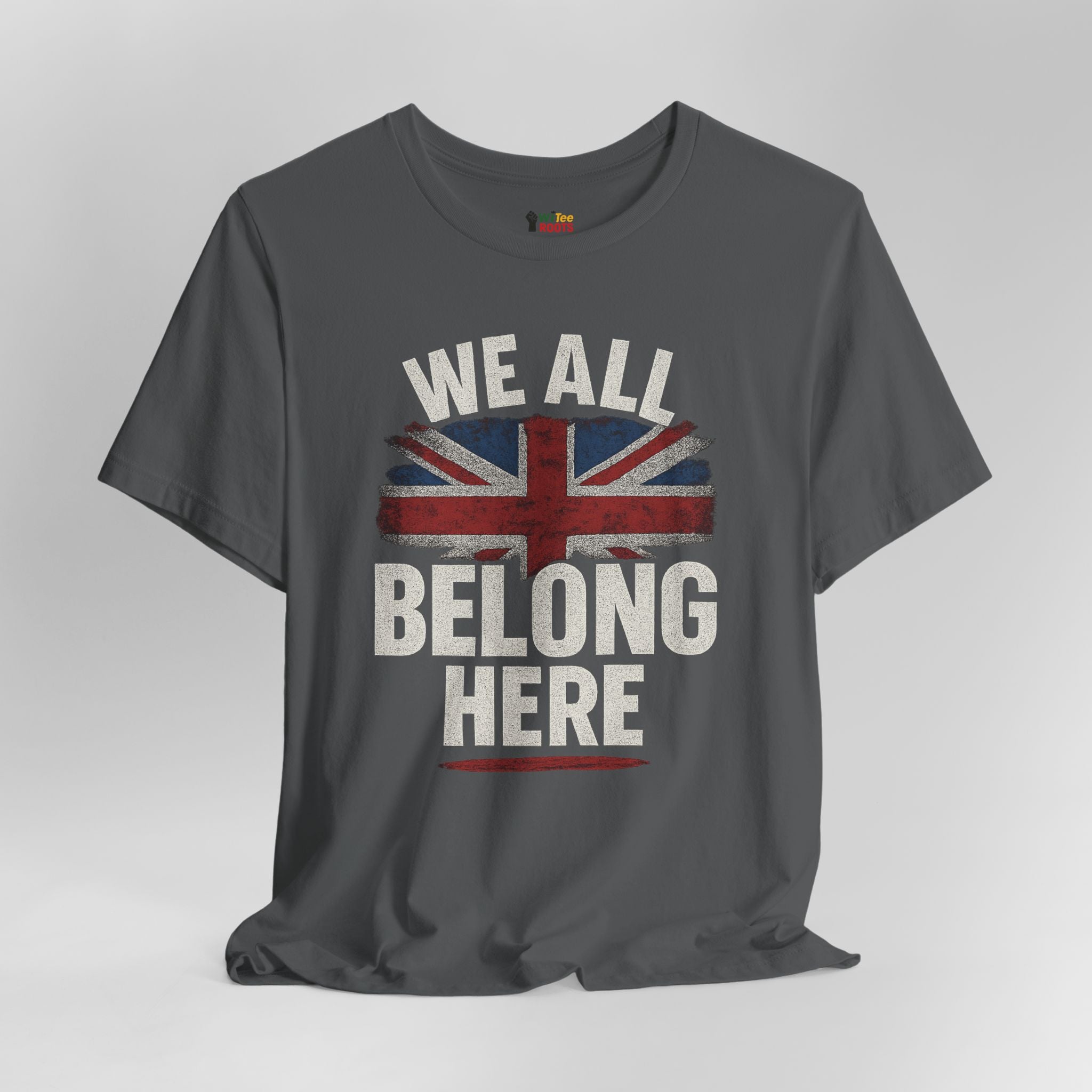 Gray t-shirt with a Union Jack design and 'We All Belong Here' text on a gray background