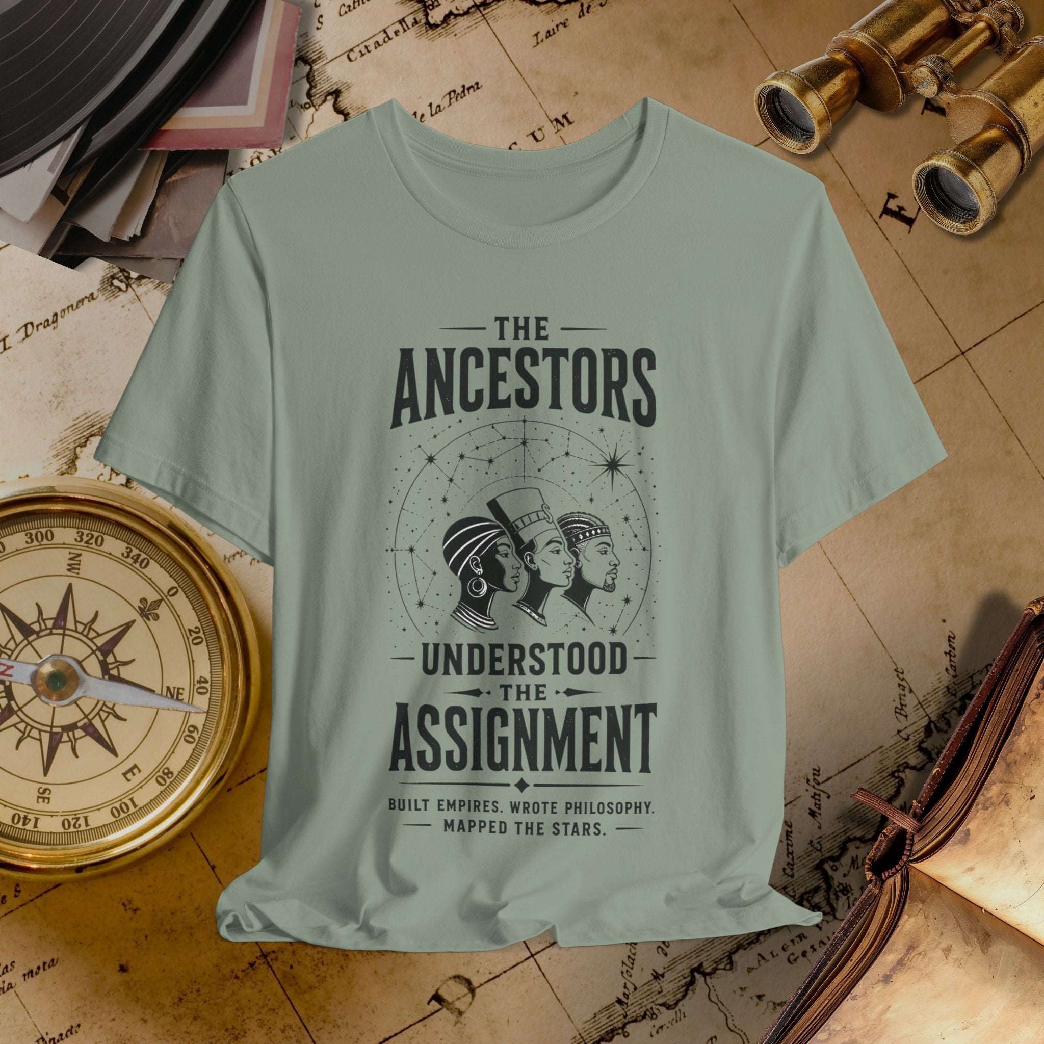 Ancestors Understood the Assignment Tee