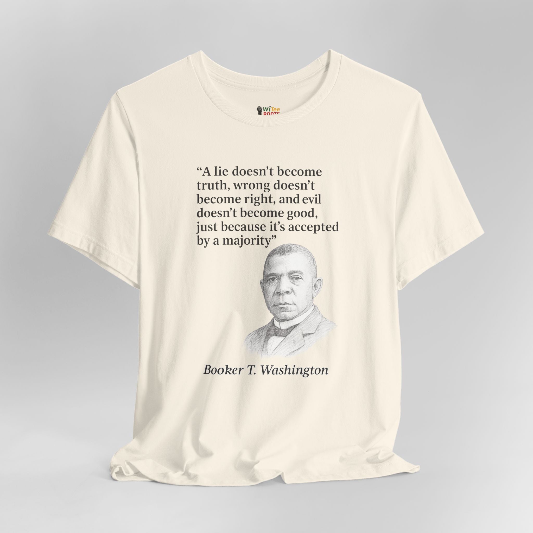 T-shirt with Booker T. Washington's quote on a plain background