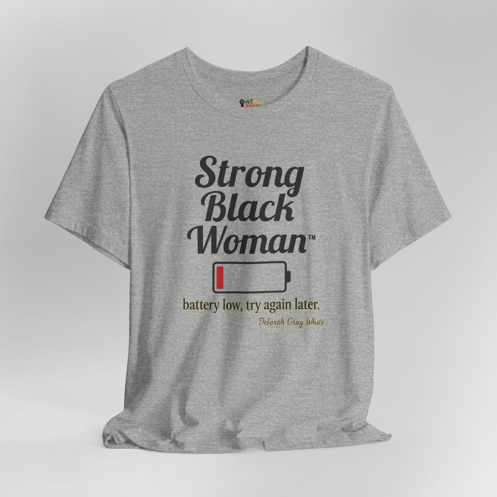 Gray t-shirt with 'Strong Black Woman' graphic and text on a white background