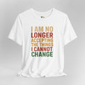 White t-shirt with motivational quote on a gray background