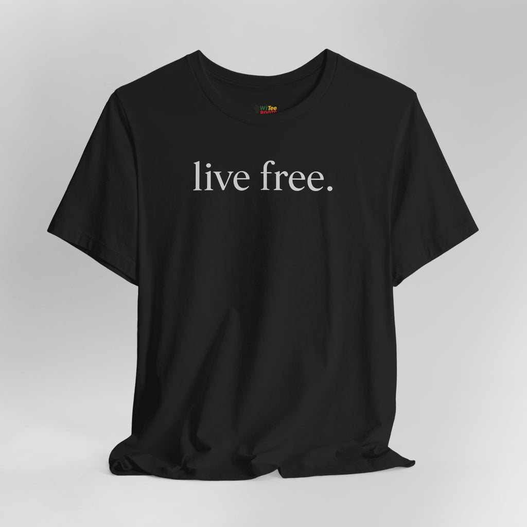 Black t-shirt with 'live free' text on a grey background.