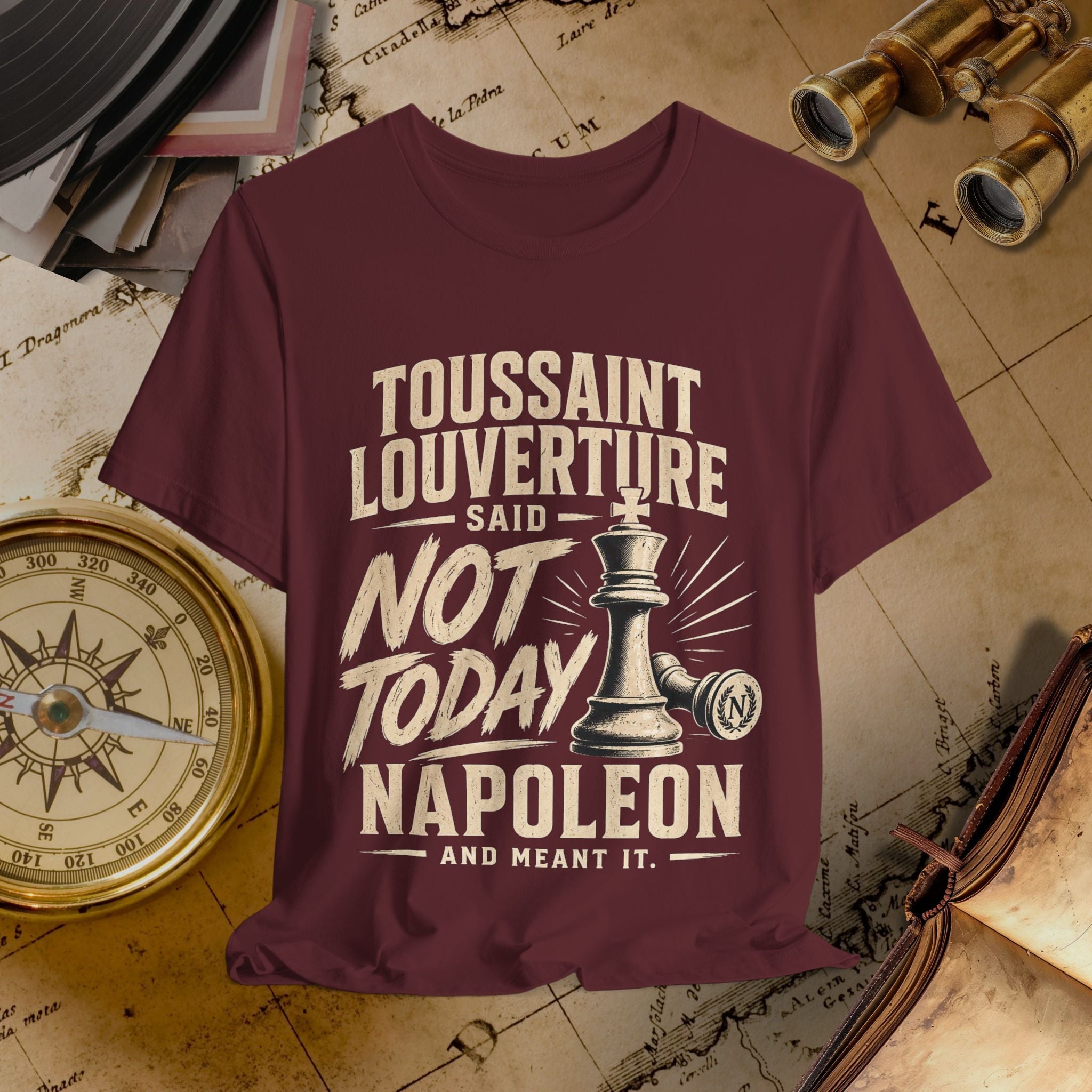 Not Today Napoleon Tee