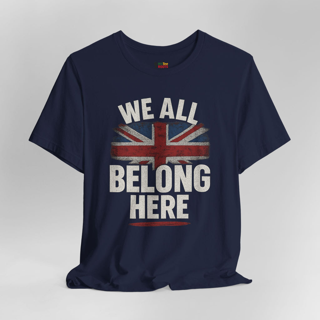 Navy blue t-shirt with 'We All Belong Here' text and Union Jack design on a gray background