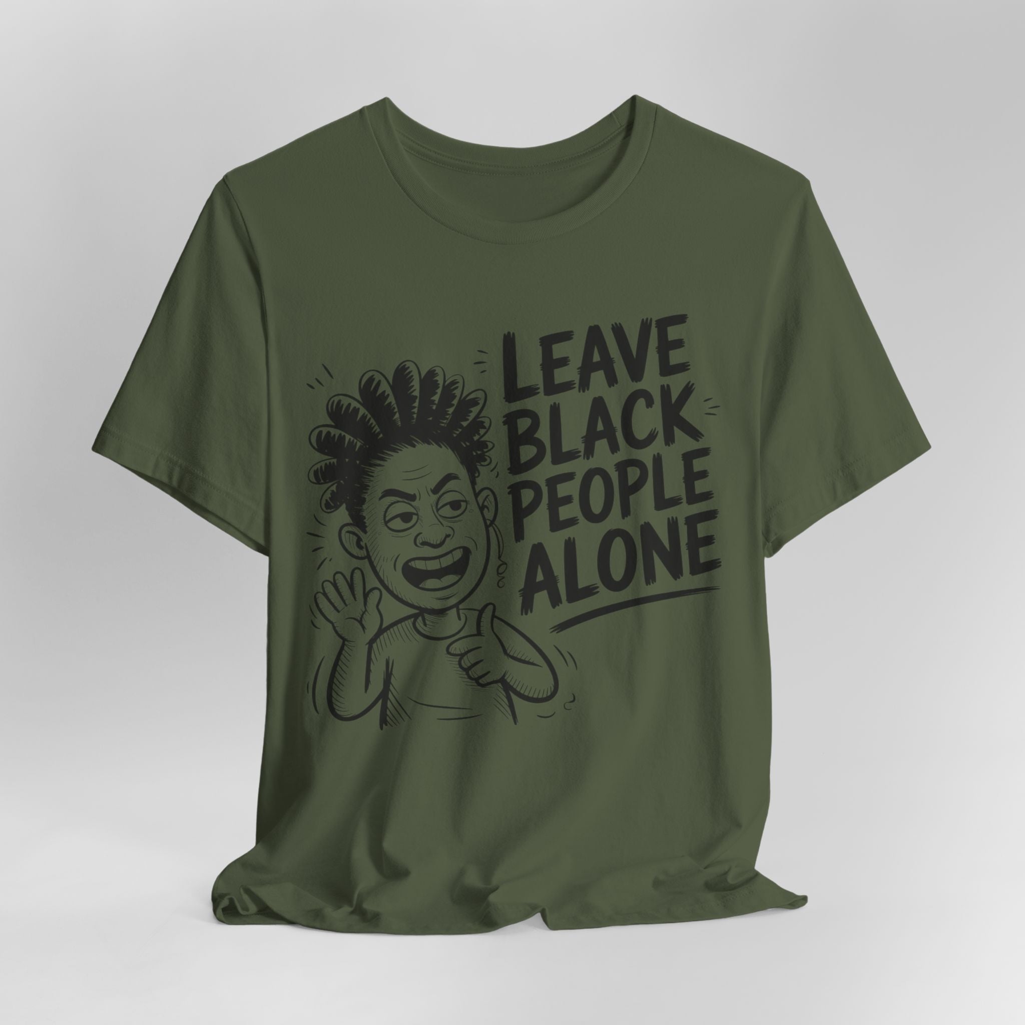 Green t-shirt with a graphic and text 'Leave Black People Alone' on a white background