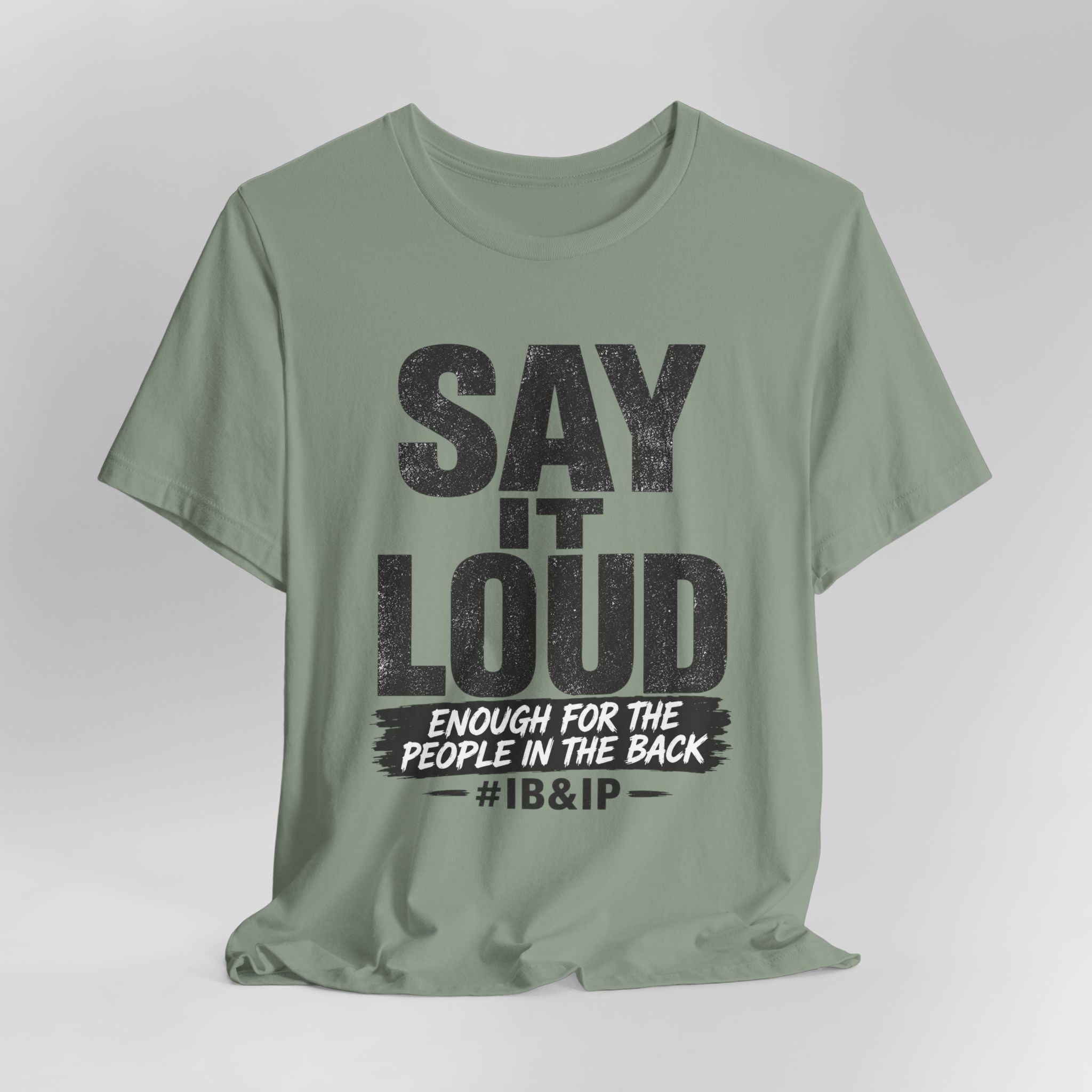Say It Loud Tee