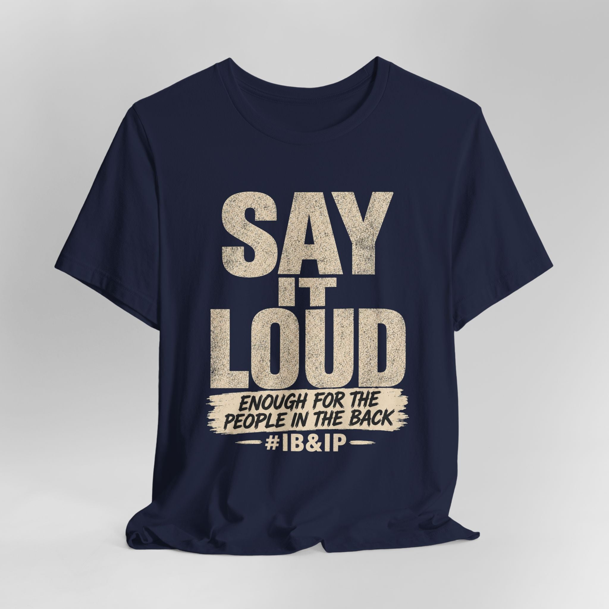 Say It Loud Tee