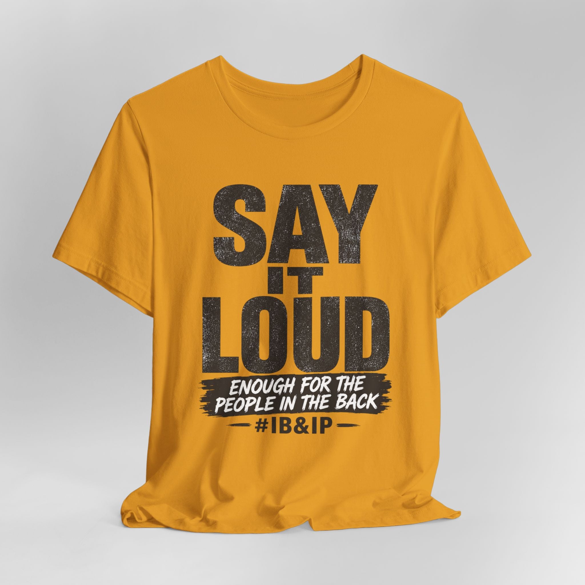 Say It Loud Tee