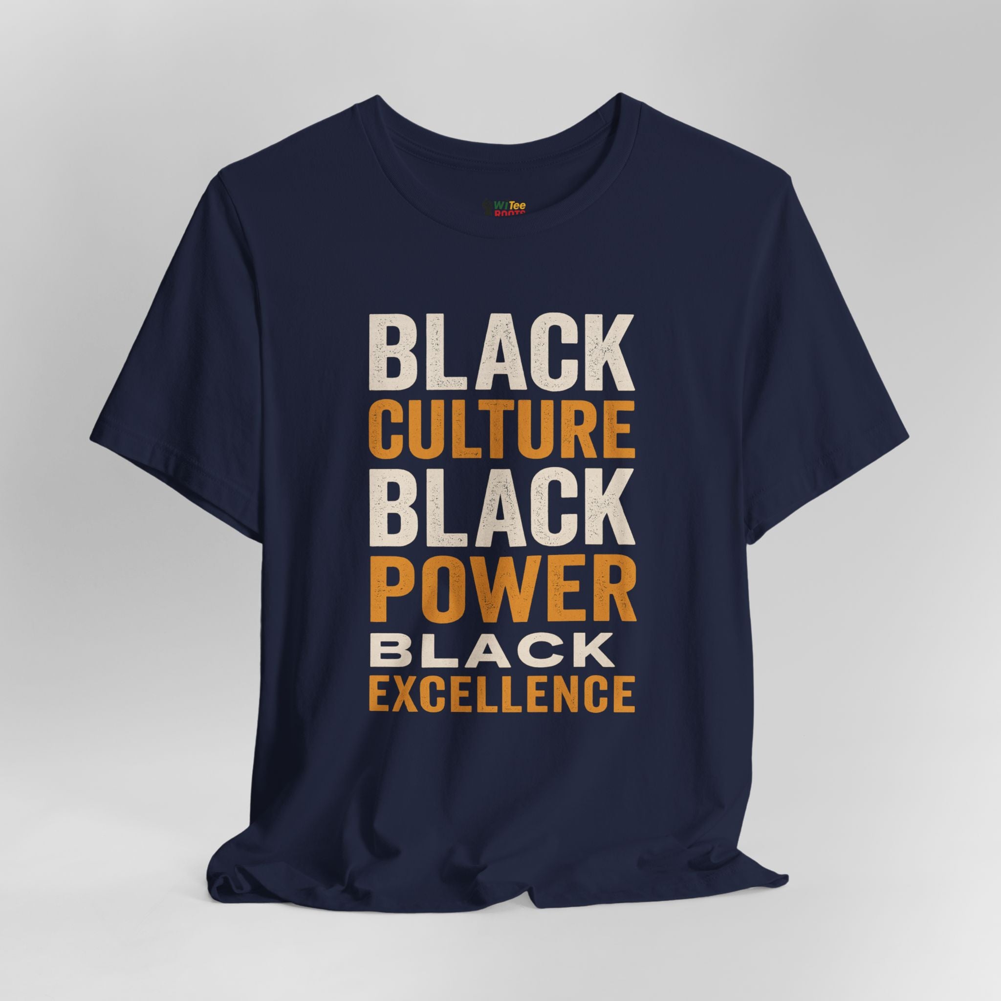 Navy blue t-shirt with 'Black Culture, Black Power, Black Excellence' text on a gray background